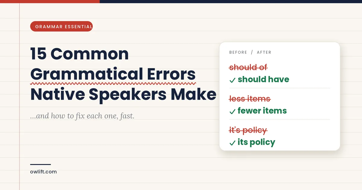15 Common Grammatical Errors Native Speakers Make